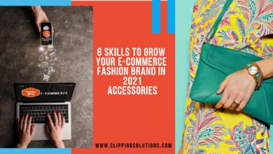 Photo of 6 Skills to Grow Your E-commerce Fashion Brand in 2021