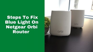 Photo of What Are Steps To Fix Blue Light On Netgear Orbi Router