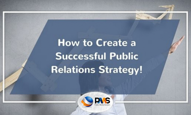 How to create a successful PR strategy
