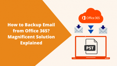 Photo of How to Backup Office 365 Email to PST? Everything You Need to Know