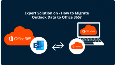 Photo of How to Migrate Outlook Data to Office 365? Step By Step Guide