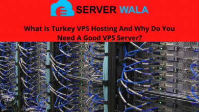 Photo of What Is Turkey VPS Hosting And Why Do You Need A Good VPS Server?