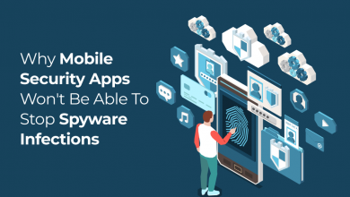 Photo of Mobile Security Apps Won’t Be Able to Stop Spyware Infections