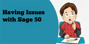 Photo of Having Issues with Sage 50 2019? Here’s the Solution