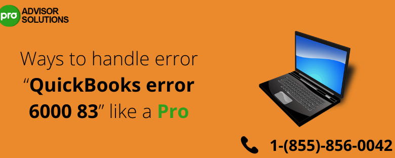 QuickBooks error 6000 83