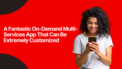 Photo of A Fantastic On-Demand Multi-Services App That Can Be Extremely Customized