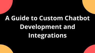 Photo of A Guide to Custom Chatbot Development and Integrations