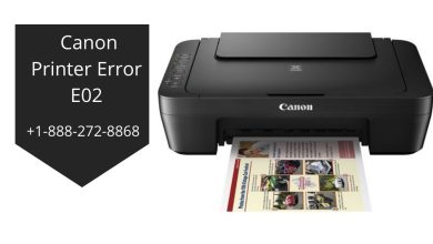 Photo of Best Guide To Overcome Canon Printer Error E02