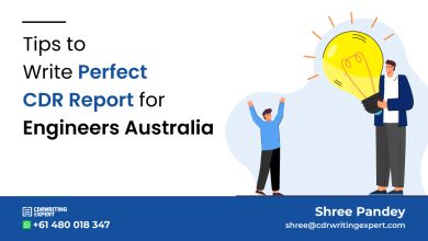 Photo of Tips To Write Perfect CDR Report for Engineers Australia