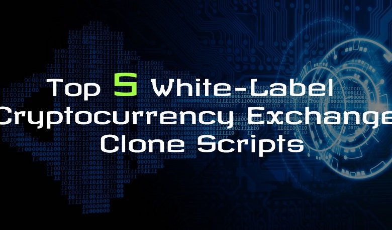 White-Label Cryptocurrency Exchange Clone Scripts