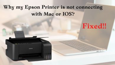 Photo of Fix Epson Printer Not Connecting With Mac or iOS: Solve Printing Problems