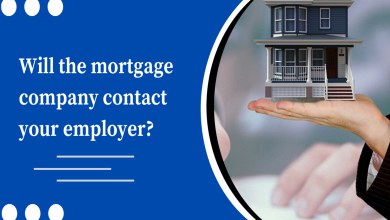 Photo of Will the mortgage company contact your employer?