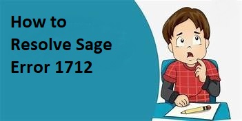 Photo of How to Resolve Sage Error 1712?