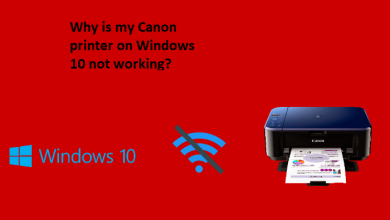 Photo of Why is not my Canon printer working on Windows 10?