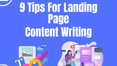 Photo of 9 Tips For Landing Page Content Writing