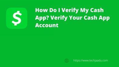 Photo of How Do I Verify My Cash App? Verify Your Cash App Account