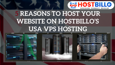 Photo of 5 Reasons to Host Your Website on Hostbillo’s USA VPS Hosting